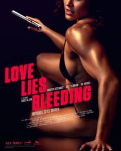 Love Lies Bleeding Kristen Stewart movie 2024